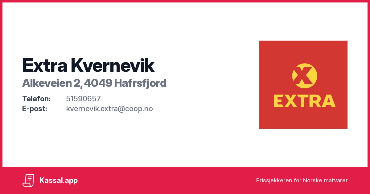 Extra Kvernevik i Alkeveien 2, 4049 Hafrsfjord Kassalapp®