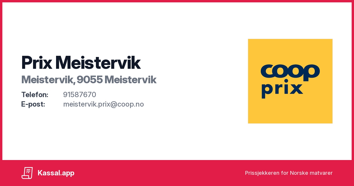 Prix Meistervik i Meistervik, 9055 Meistervik Kassalapp®