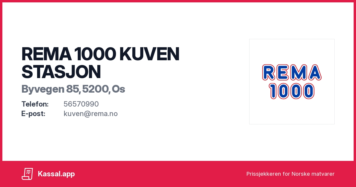 REMA 1000 KUVEN STASJON i Byvegen 85, 5200, Os - Kassalapp®