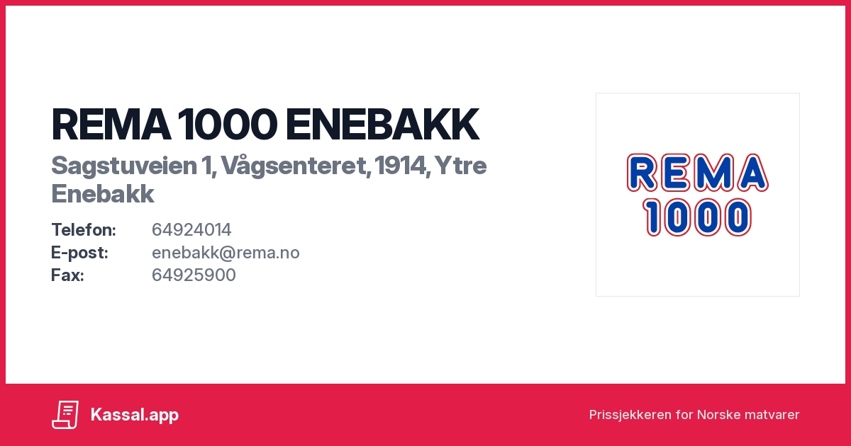 REMA 1000 ENEBAKK i Sagstuveien 1, Vågsenteret, 1914, Ytre Enebakk Kassalapp®