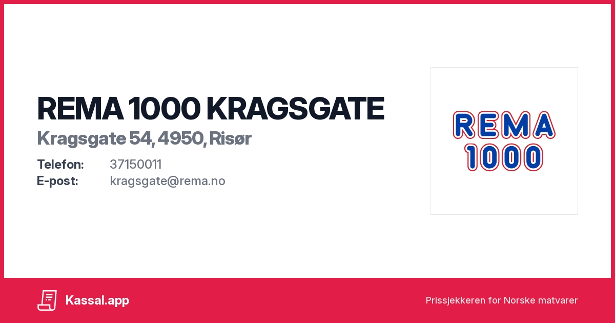REMA 1000 KRAGSGATE i Kragsgate 54, 4950, Risør - Kassalapp®