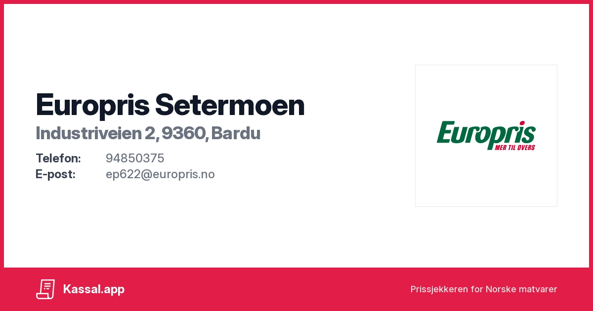 Europris Setermoen i Industriveien 2, 9360, Bardu - Kassalapp®