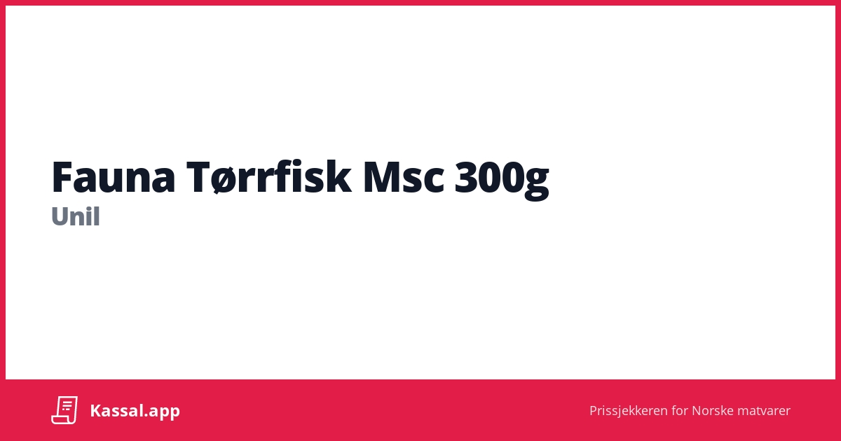 Tørrfisk 300g Fauna - Kassalapp®