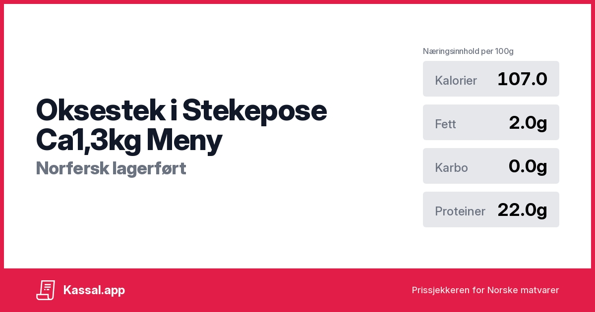 Oksestek i Stekepose Ca1,3kg Meny Kassalapp®