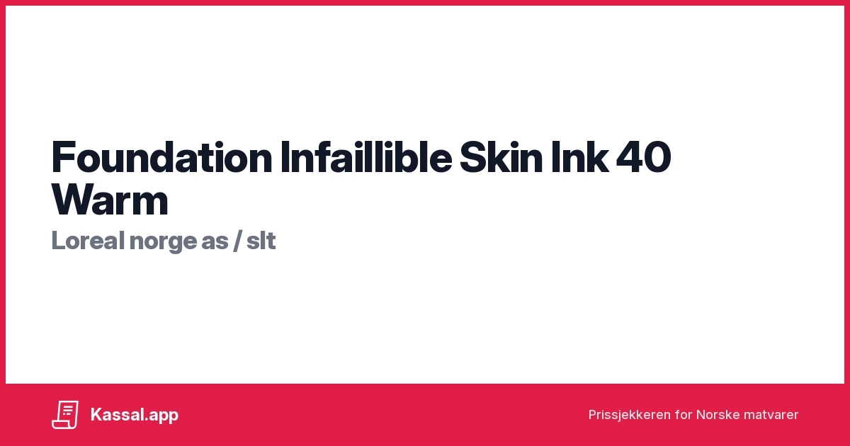 Foundation Infaillible Skin Ink 40 Warm - Kassalapp®