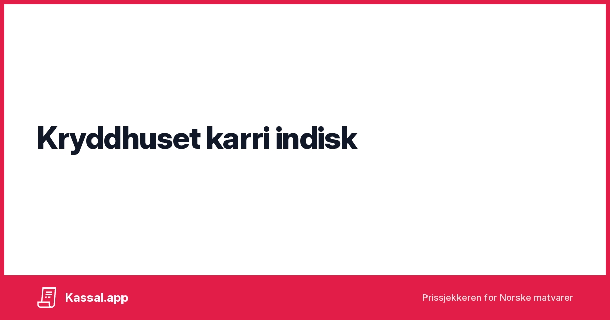 Kryddhuset karri indisk - Kassalapp®