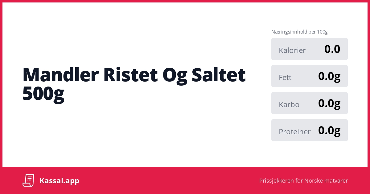 Mandler Ristet Og Saltet 500g - Kassalapp®