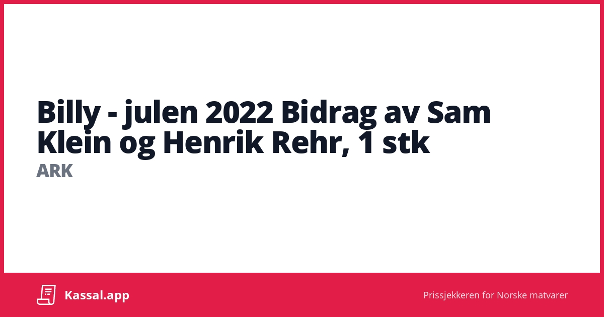 Billy Julen 2022 Bidrag Av Sam Klein Og Henrik Rehr 1 Stk Kassalapp